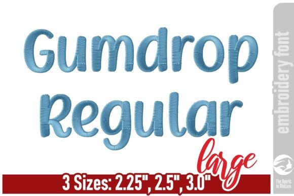 Gumdrop Playful Embroidery Font - Large